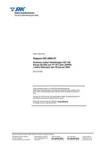 Rapport RS 2005:01 - Statens Haverikommission