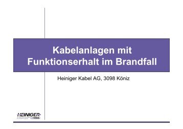 Funktionserhalt (E) - Heiniger Kabel AG