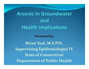 Arsenic in Ground Water and Health Implications - Town of Weston ...