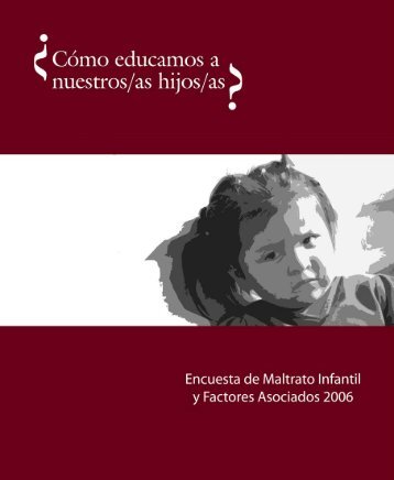 Encuesta de Maltrato Infantil 2006 - Unidad de Encuestas y AnÃ¡lisis ...