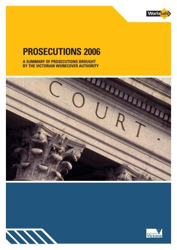 Prosecutions 2006 - WorkSafe Victoria