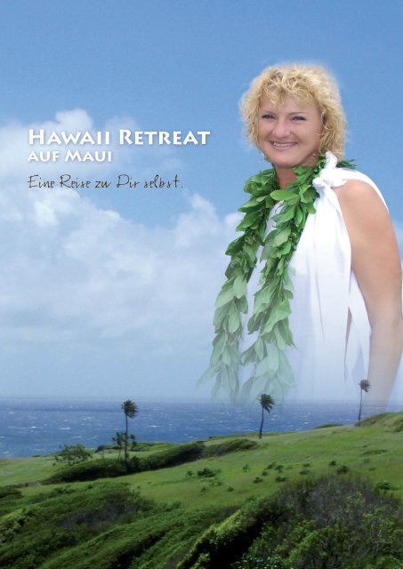 Reise zu dir selbst - Hawaiian spiritual healing academy