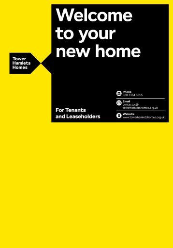 Download 'Welcome to your new home' guide - Tower Hamlets Homes