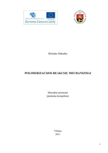 polimerizacijos reakcijÅ³ mechanizmai - VU Chemijos fakultetas