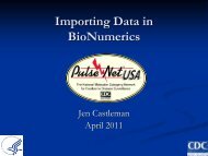 7. Importing Data In BioNumerics - PulseNet International