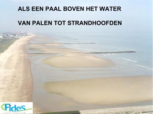 Als een paal boven water - van palen tot strandhoofden - Natuurpunt