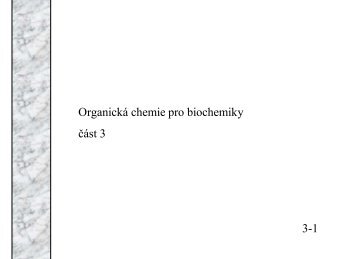 Organická chemie pro biochemiky část 3 3-1