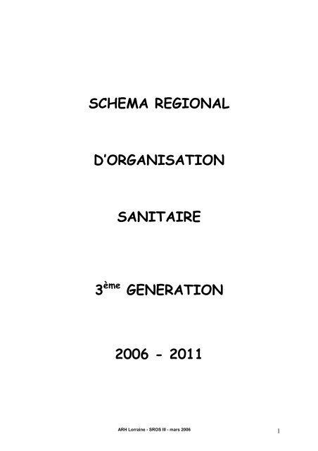 SchÃ©ma RÃ©gional d'Organisation Sanitaire III ... - Parhtage santÃ©