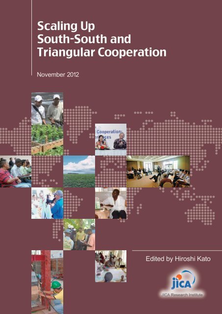 Scaling Up South South And Triangular Cooperation Jica Ri