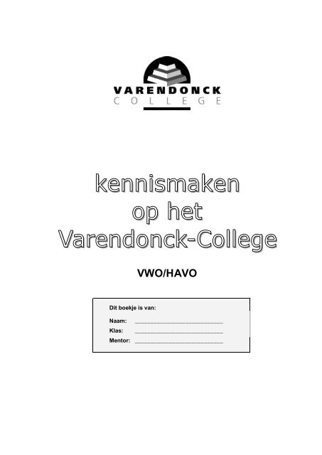 Kennismakingsboekje VWO/HAVO - Varendonck College