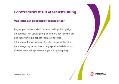 FÃ¶retrÃ¤desrÃ¤tt till Ã¥teranstÃ¤llning - IF Metall