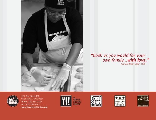 “Cook as you would for your own family...with love.” - DC Central ...