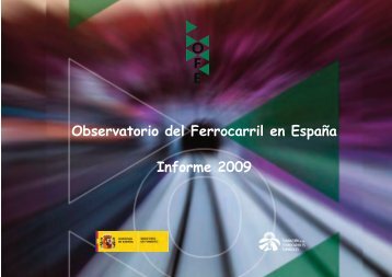Observatorio del Ferrocarril en EspaÃ±a Informe 2009 - FundaciÃ³n de ...