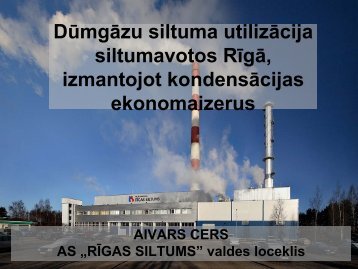 DÅ«mgÄzu siltuma utilizÄcija siltumavotos RÄ«gÄ, izmantojot ...