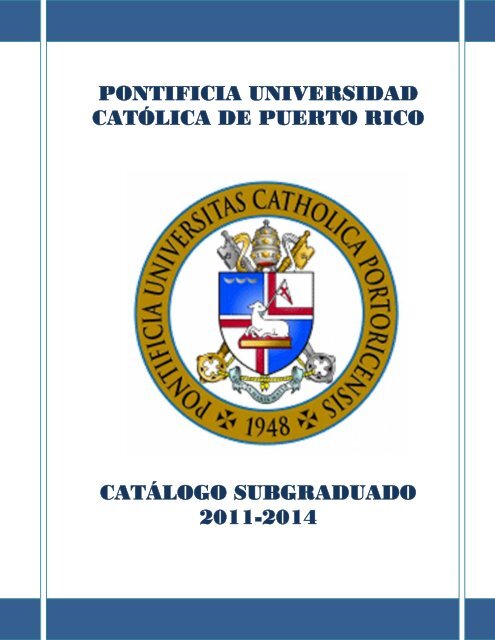 Catalogo Subgraduado 2011 2014 Pontificia Universidad Catolica