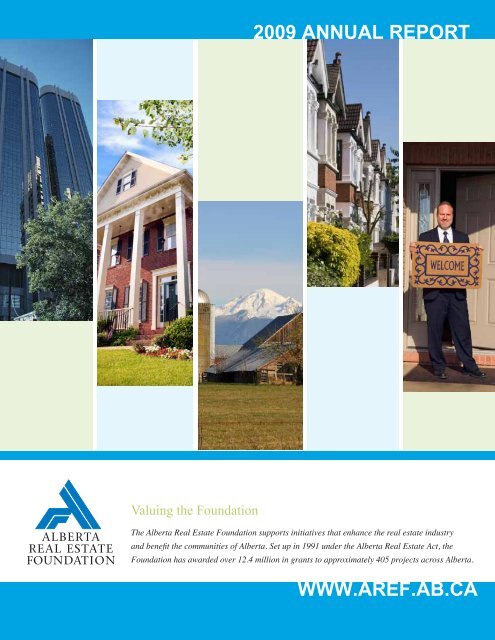 2009 AnnuAl RepoRt - Alberta Real Estate Foundation