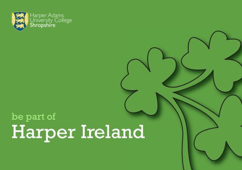 be part of Harper Ireland - Harper Adams University College