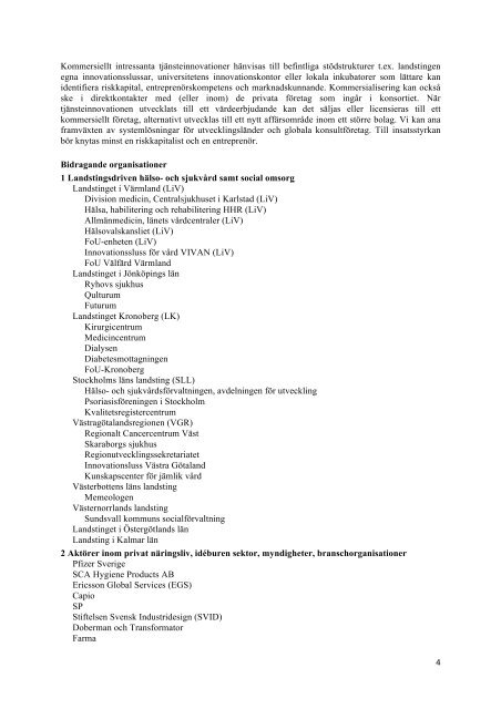 Patientinvolvering fÃ¶r tjÃ¤nsteinnovation (svensk sammanfattning)