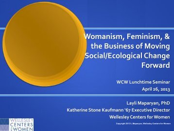 Womanism & Feminism - Wellesley Centers for Women