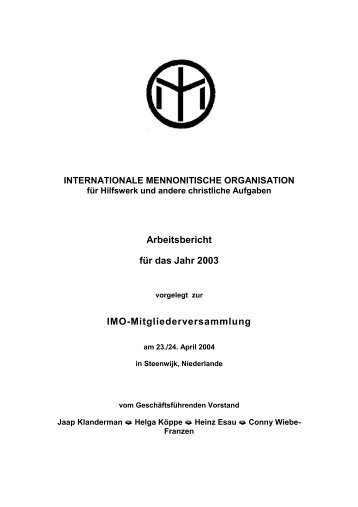 Arbeitsbericht für das Jahr 2003 - IMO: Internationale Mennonitische ...