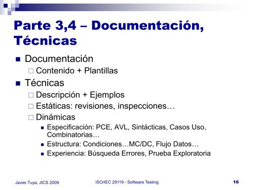 Hacia el nuevo estÃ¡ndar de pruebas ISO/IEC 29119 - JICS 2009 ...