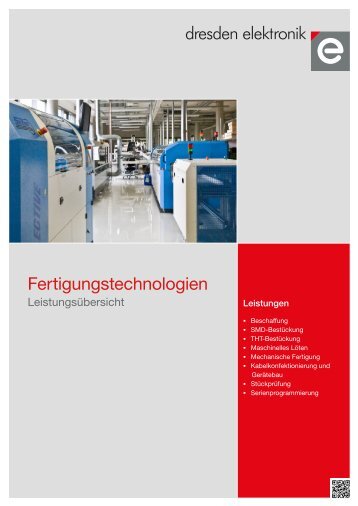 Fertigungstechnologien - dresden elektronik ingenieurtechnik GmbH