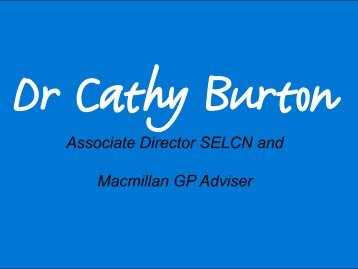 Dr Cathy Burton - Cancer Research UK