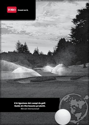 L'irrigazione dei campi da golf. Guida di riferimento ... - LIWATEC AG