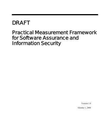 Practical Measurement Framework for Software Assurance and ...