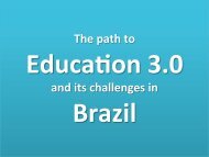 The Path to Education 3.0 and its Challenges in Brazil - Global ...