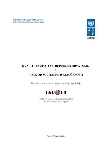 Kvaliteta Å¾ivota i rizik od socijalne iskljuÄenosti - UNDP Croatia