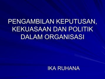 pengambilan keputusan, kekuasaan dan politik dalam organisasi