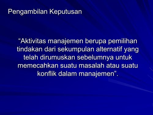 pengambilan keputusan, kekuasaan dan politik dalam organisasi