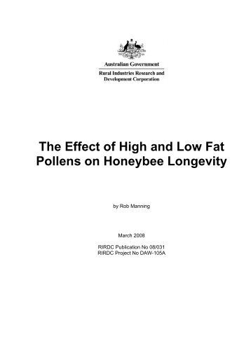 The Effect of High and Low Fat Pollens on Honeybee Longevity