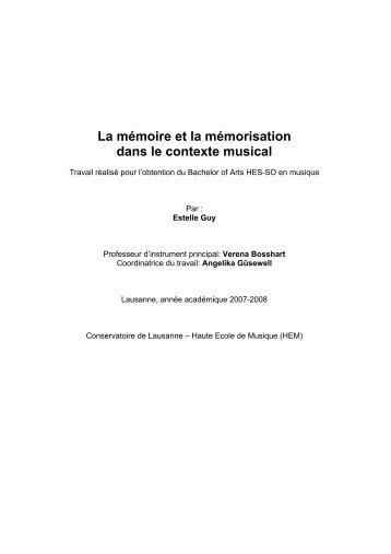 La mémoire et la mémorisation dans le contexte musical - HEMU