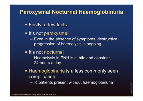 Paroxysmal Nocturnal Haemoglobinuria (PNH) Dr Conal McConville ...