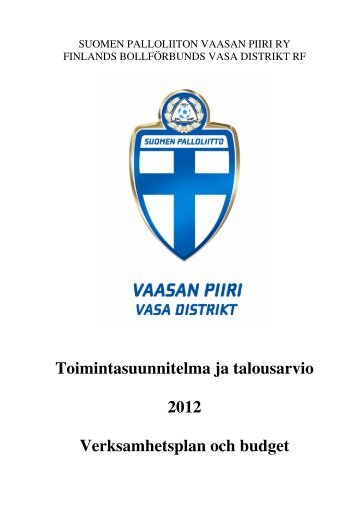 Toimintasuunnitelma ja talousarvio 2012 ... - Suomen Palloliitto