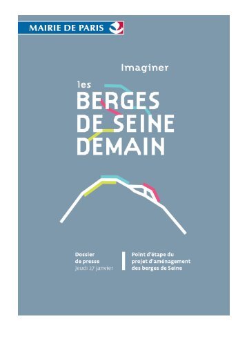 Dossier de presse Amenagement des berges - Paris