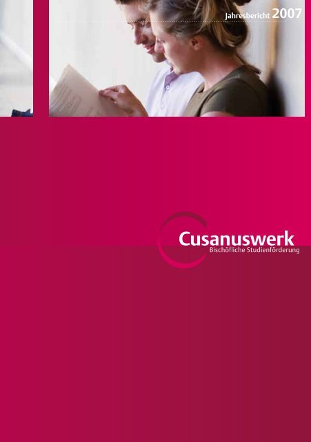 Jahresbericht 2007 - Cusanuswerk