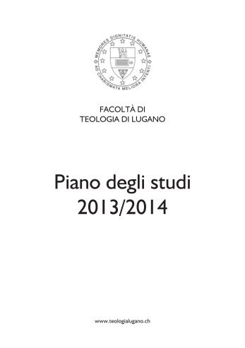 Piano degli studi 2013/2014 - FacoltÃ  di Teologia di Lugano