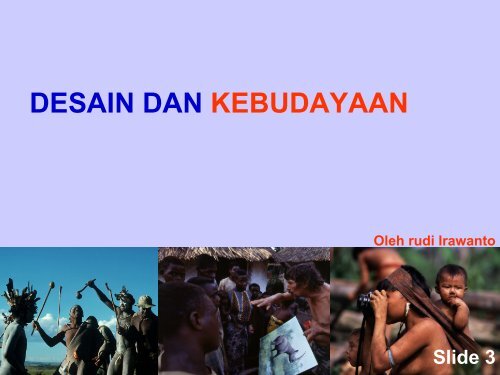 DESAIN DAN KEBUDAYAAN