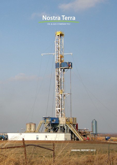 Annual report 2012 - Nostra Terra Oil and Gas Company plc