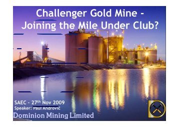Challenger Gold Mine - Joining the Mile Under Club? - SA Explorers