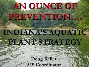 An Ounce of Prevention...Indiana's Aquatic Plant Strategy