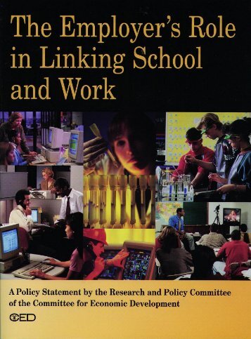 The Employer's Role in Linking School and Work - Committee for ...