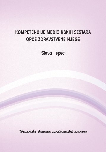 Kompetencije medicinskih sestara opÄe zdravstvene njege