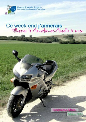 Sillonner la Meurthe-et-Moselle Ã  moto - Tourisme Meurthe et Moselle