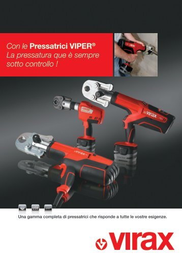 Con le Pressatrici ViPer® La pressatura que è sempre sotto controllo !