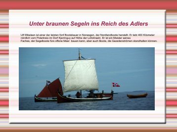 Unter braunen Segeln ins Reich des Adlers