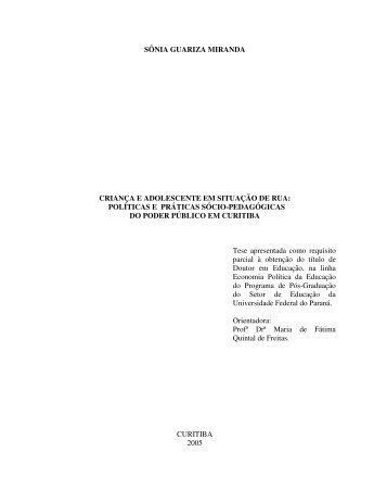 Criança e Adolescente em situação de rua; Políticas - NuPE/UFPR